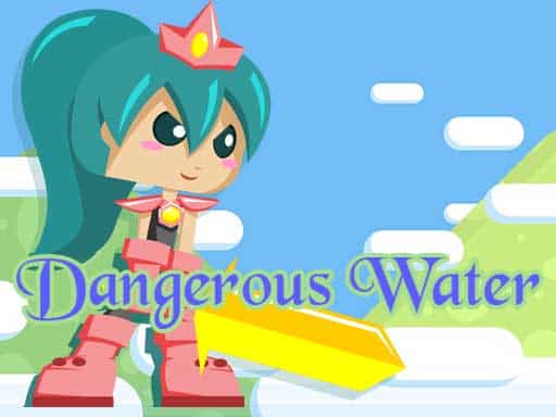 dangerous water