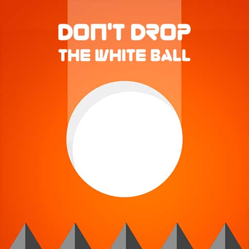 dont drop the white ball