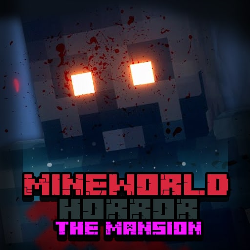 mineworld horror the mansion