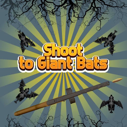 shoot to giant bats