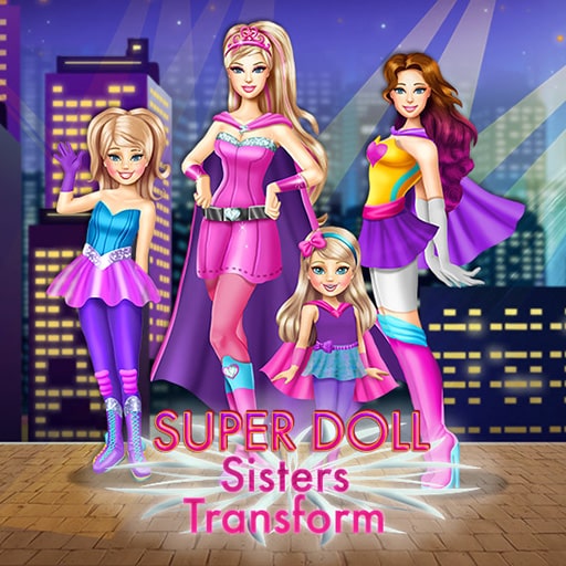 super doll sisters transform